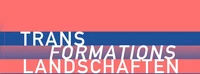 TransFormationsLandschaften