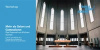 Mehr als Gebet und Gottesdienst